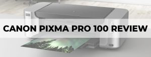canon pixma pro 100 review