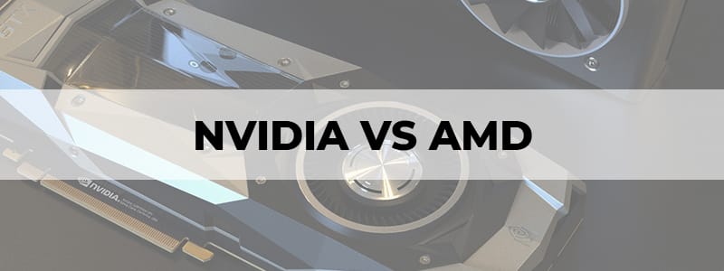 nvidia vs amd