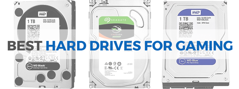 best hard drives for gaming