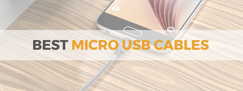 best micro usb cables