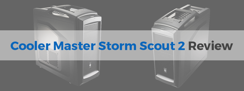 Cooler Master Storm Scout 2 review