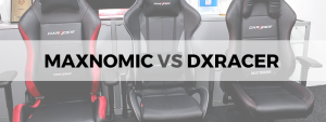 maxnomic vs dxracer