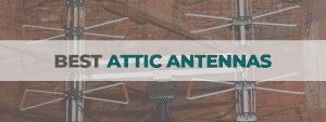 the best attic antennas