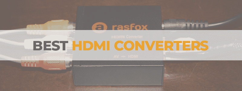 the best hdmi converter